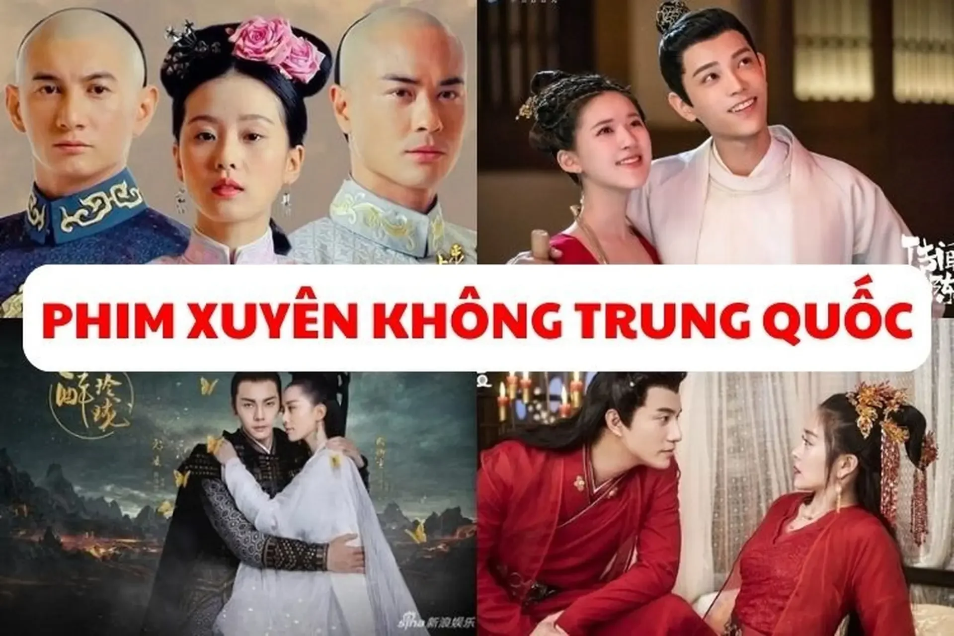 TOP 18 bộ phim xuyên không Trung Quốc hay, đáng xem nhất