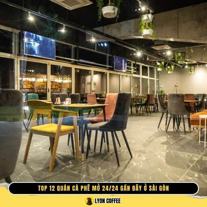 Top 12 quán cafe mở 24h ở Sài Gòn - Lyon Coffee
