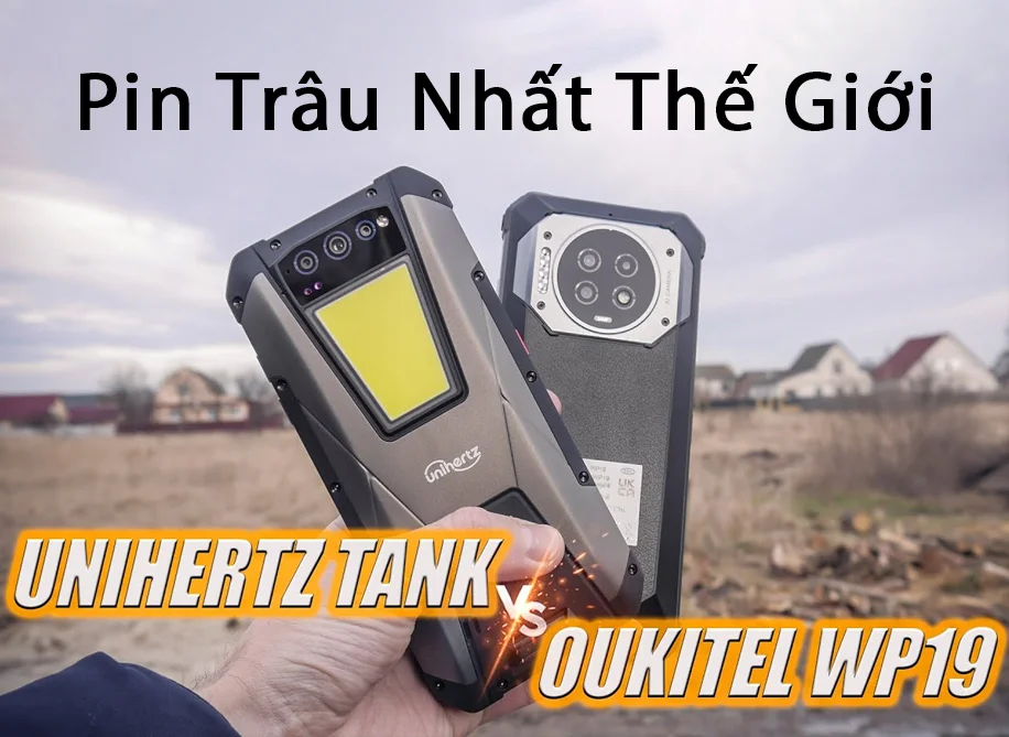 Đây là 2 mẫu điện thoại: độc nhất, bền bỉ nhất, pin 21000mAh và 22000mAh khủng nhất thế giới