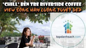 Cafe ven sông Hàm Luông