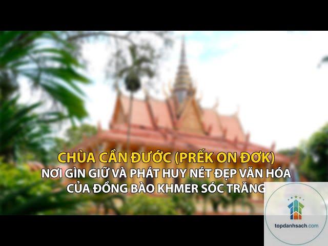 Chùa Prek On Đớk Sóc Trăng - Hình 1