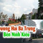 Đường Hai Bà Trưng Cần Thơ: Vị Trí, Tiện Ích, Nhà Hàng, Bất Động Sản Và Những Điều Bạn Cần Biết Đường Hai Bà Trưng Cần Thơ