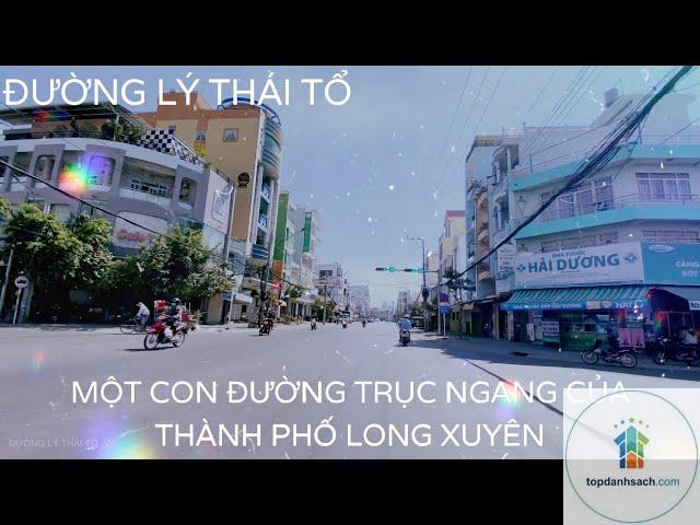 Đường Lý Thái Tổ Long Xuyên
