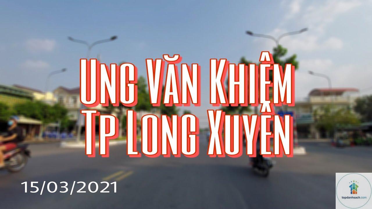 Đường Ung Văn Khiêm Long Xuyên - Hình 1