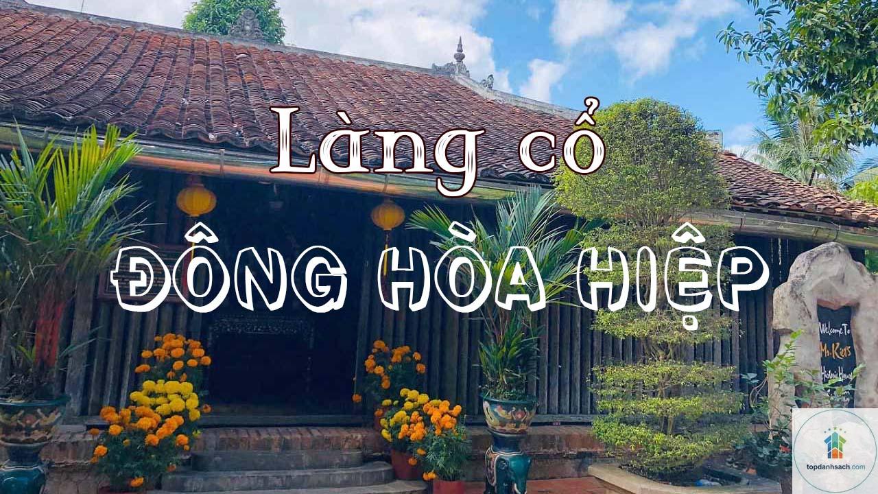 Làng cổ Đông Hòa Hiệp - Hình 3