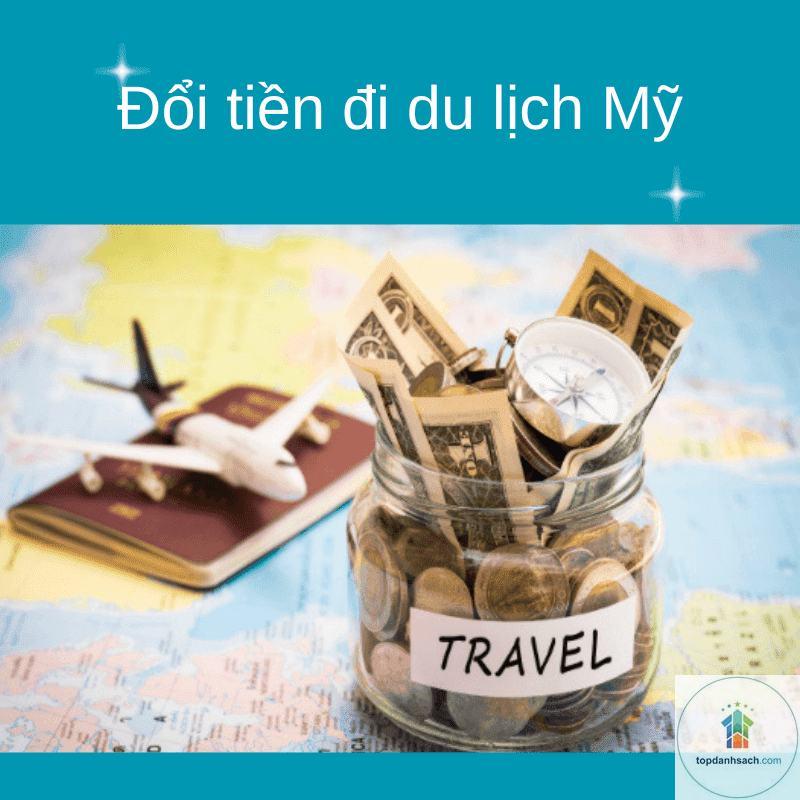 kinh nghiệm đổi tiền khi đi du lịch
