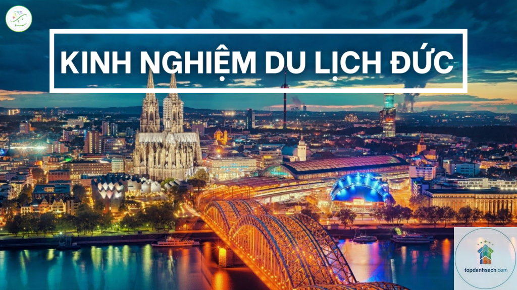 kinh nghiệm du lịch đức