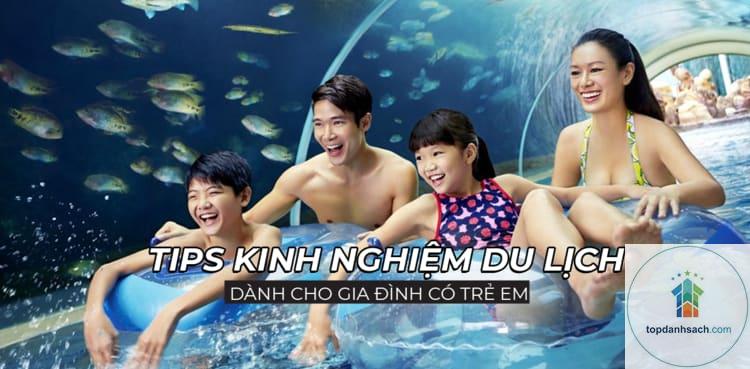 kinh nghiệm du lịch gia đình - Hình 2